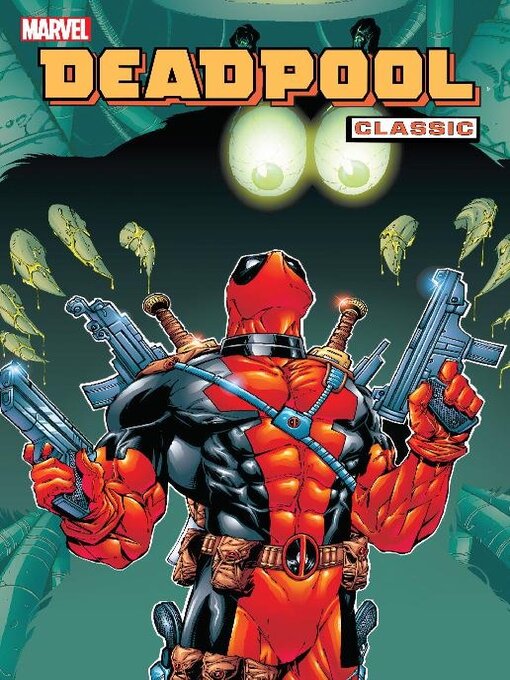 Title details for Deadpool Classic (2008), Volume 3 by Joe Kelly - Available